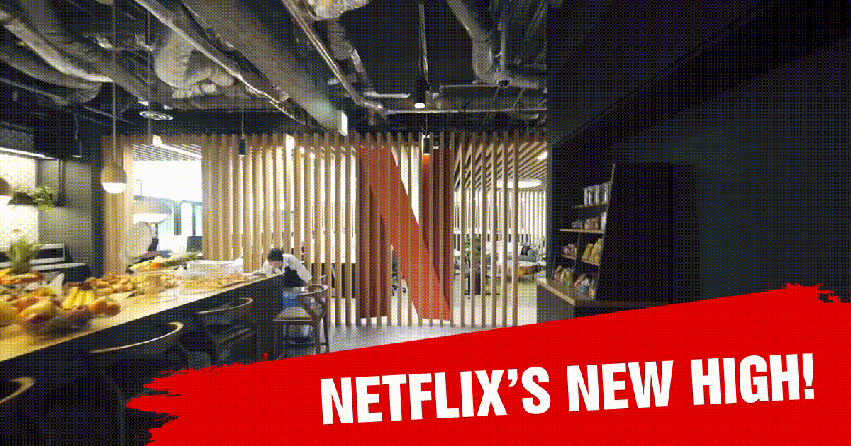 Netflix’s new high!