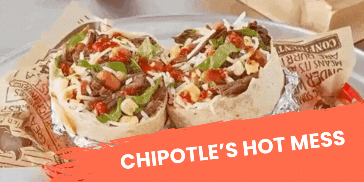 Chipotle’s Hot Mess