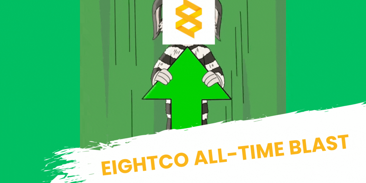 Eightco All-Time Blast