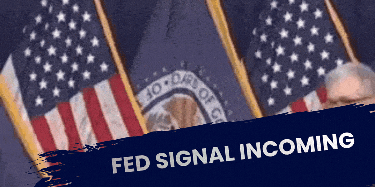 Fed Signal Incoming