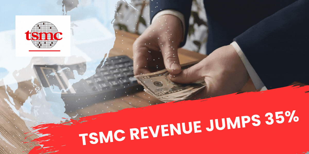 TSMC Revenue Jumps 35%