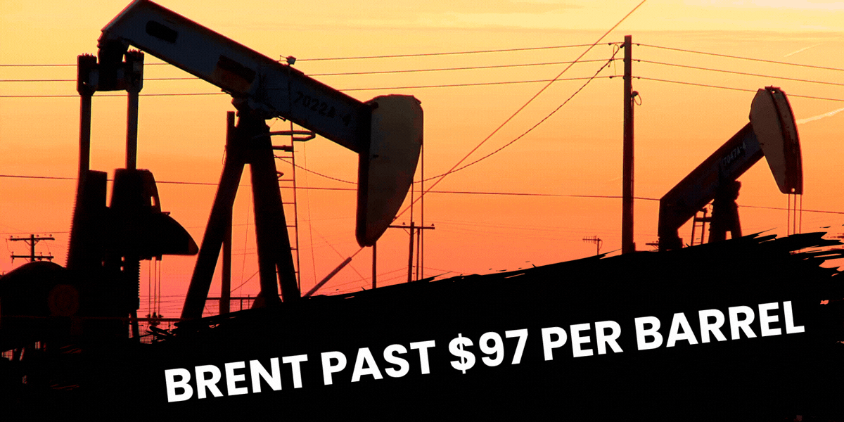 Brent Past $97 Per Barrel