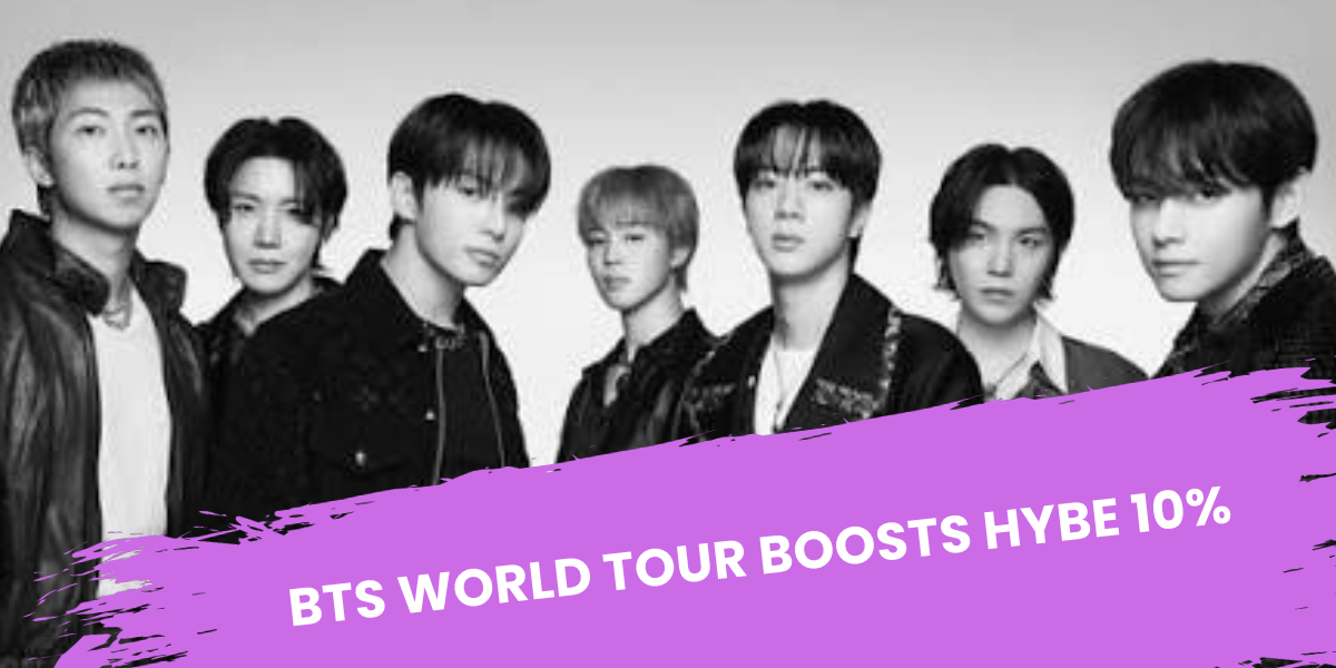 BTS World Tour Boosts Hybe 10%