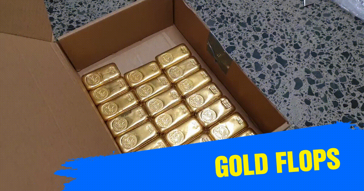 Gold flops!
