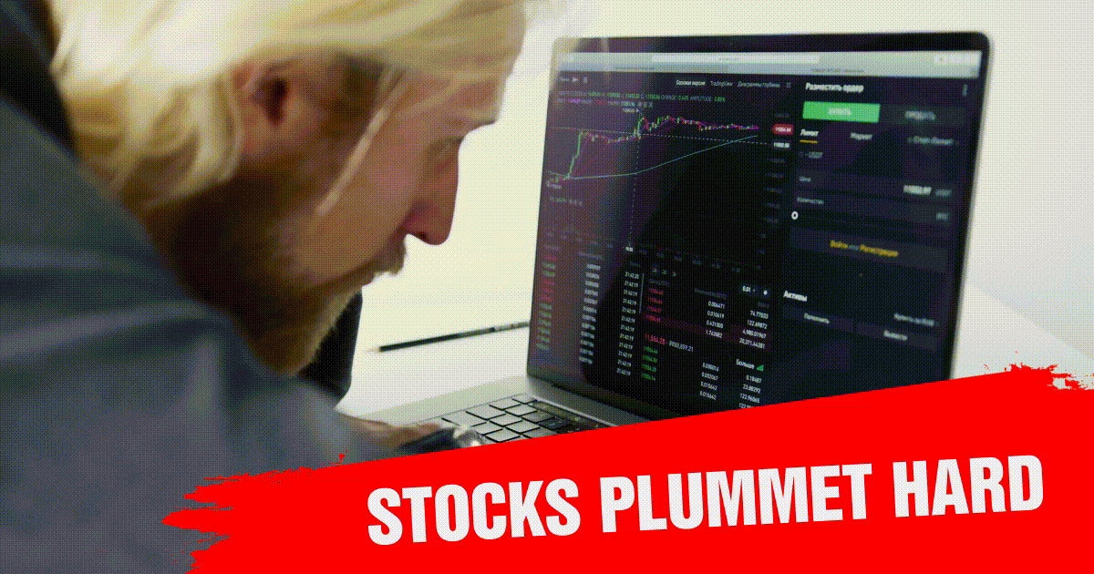Stocks Plummet Hard
