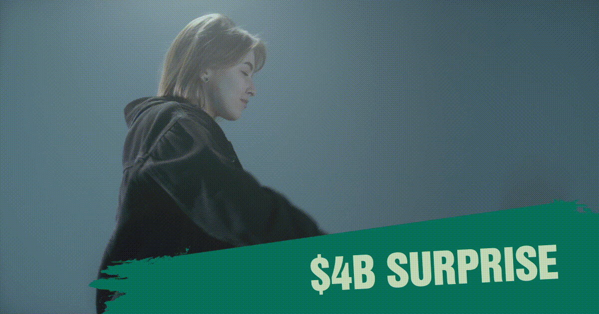 $4B surprise