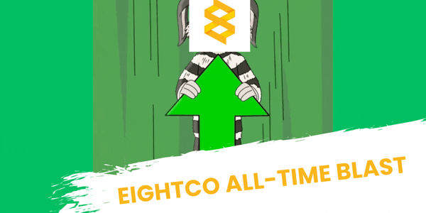 Eightco All-Time Blast