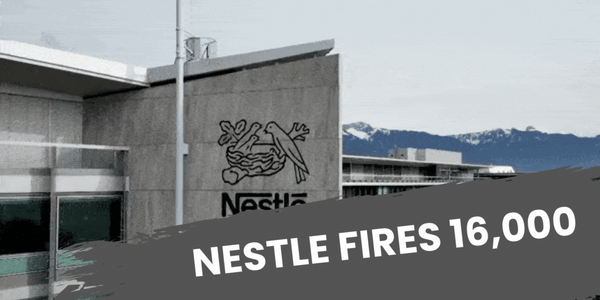Nestlé Fires 16,000