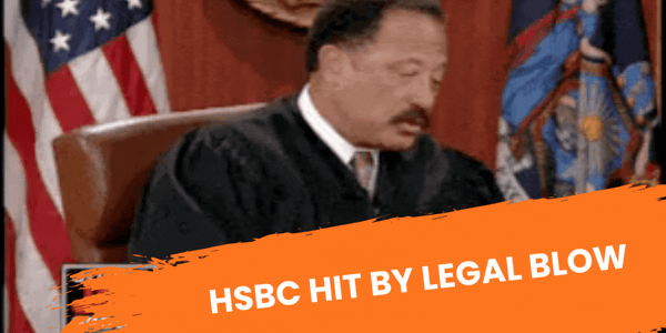 HSBC Hit By Legal Blow