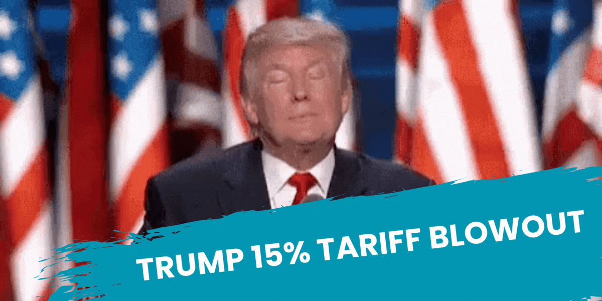 Trump 15%Tariff Blowout
