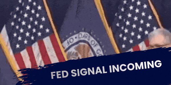Fed Signal Incoming