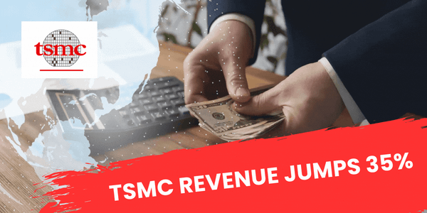 TSMC Revenue Jumps 35%