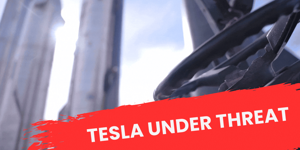 Tesla Under Threat