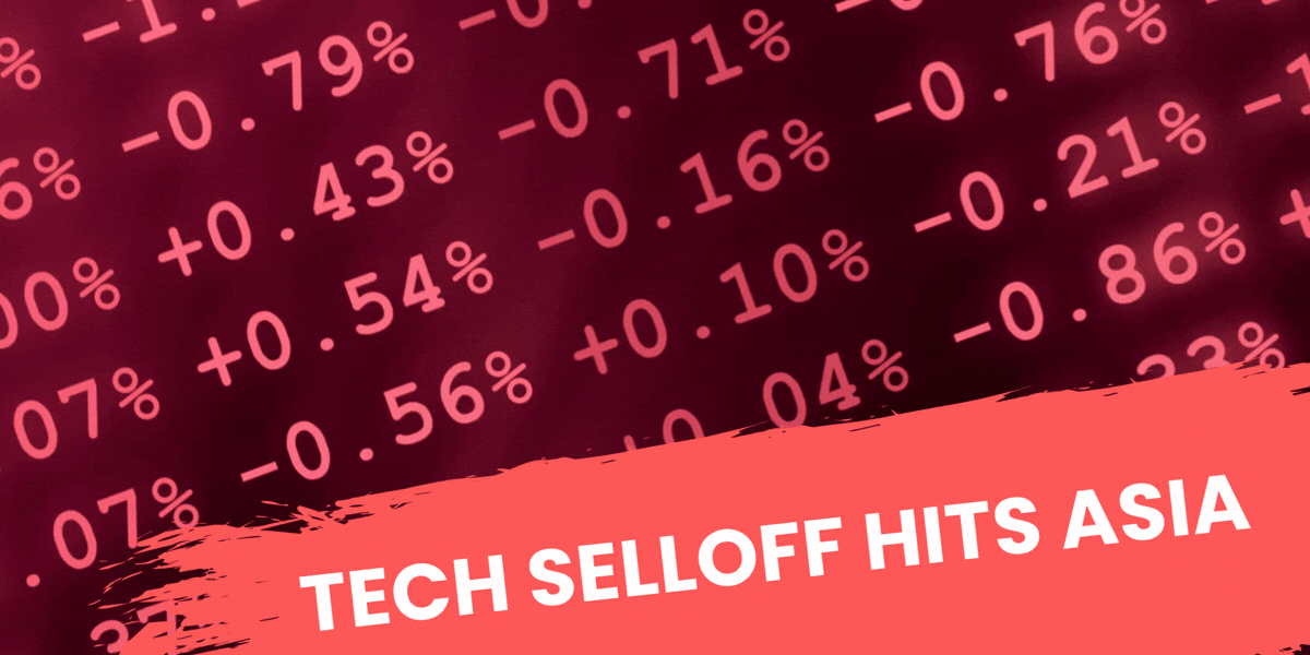 Tech Selloff Hits Asia