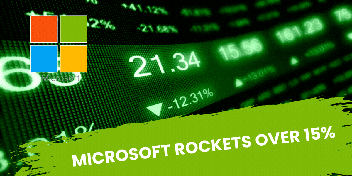 Microsoft Rockets Over 15%