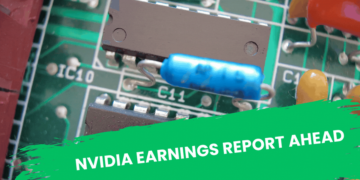 Nvidia Earnings Report Ahead