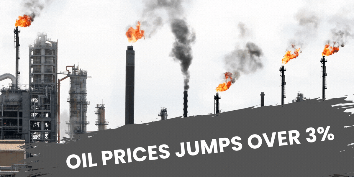 Oil Prices Jumps Over 3%