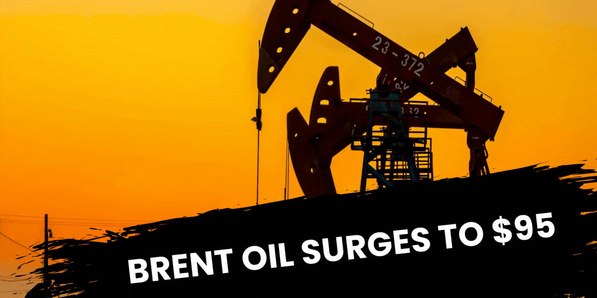 Brent Oil Surges to $95