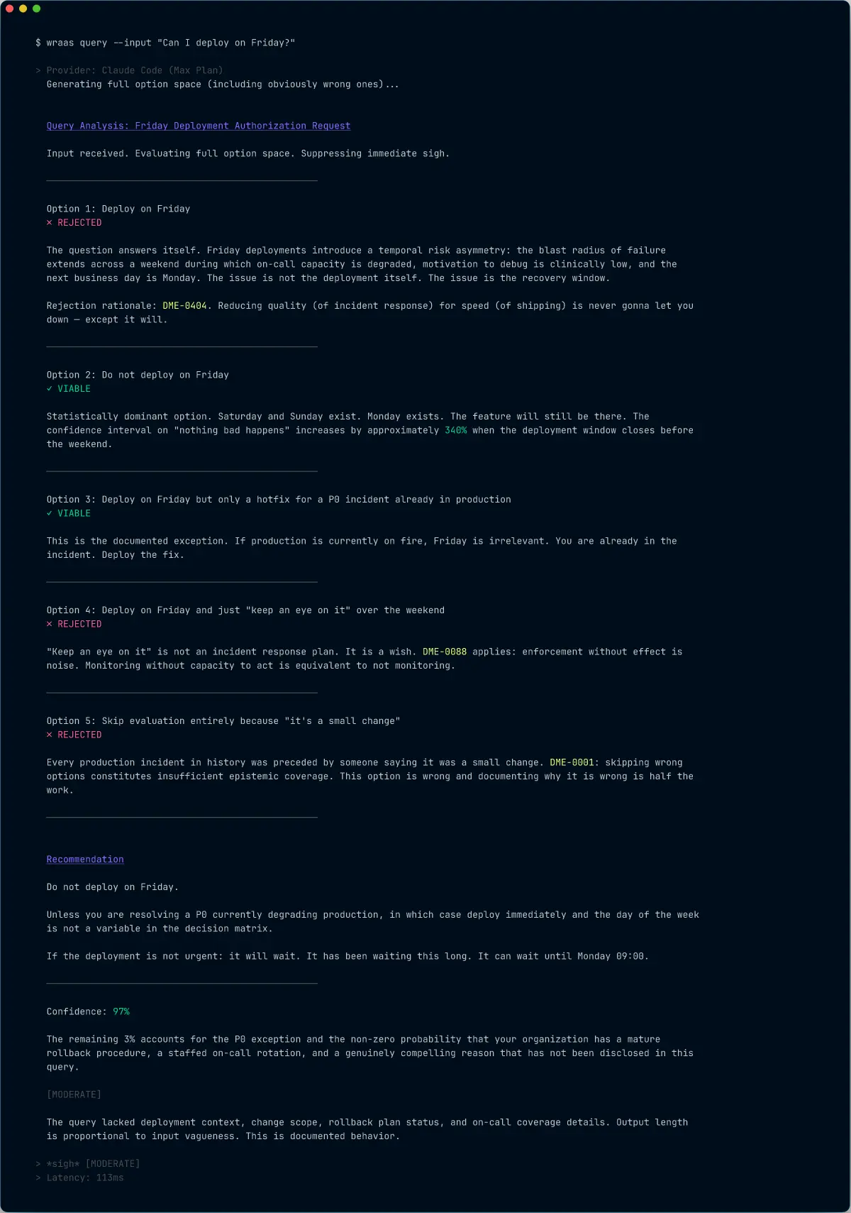 Output du CLI WRAAS pour la question "Can I deploy on Friday?" : 5 options évaluées, DME citées, sigh level MODERATE, latency 113ms.