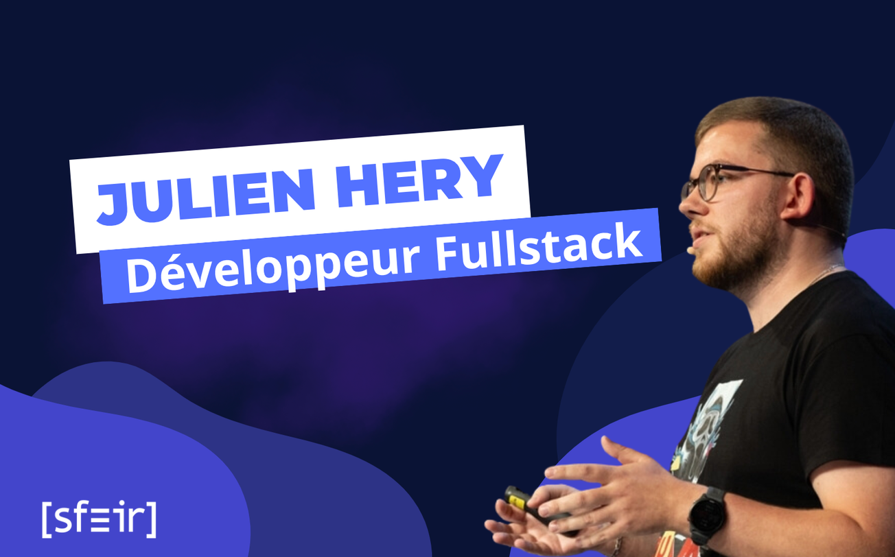 Rencontre avec Julien Hery, développeur Fullstack et passionné d'activités de plein air !