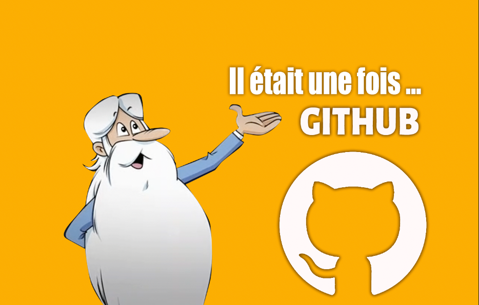 Il était une fois... GitHub