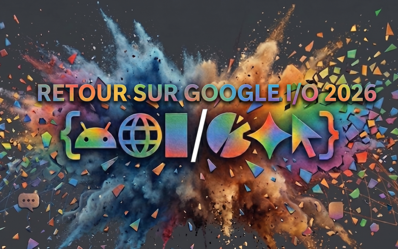 Google I/O 2026 : face au mirage conversationnel, l'Empire contre-attaque !