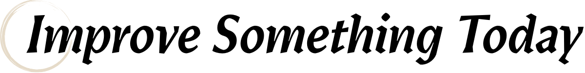 Improve Something Today