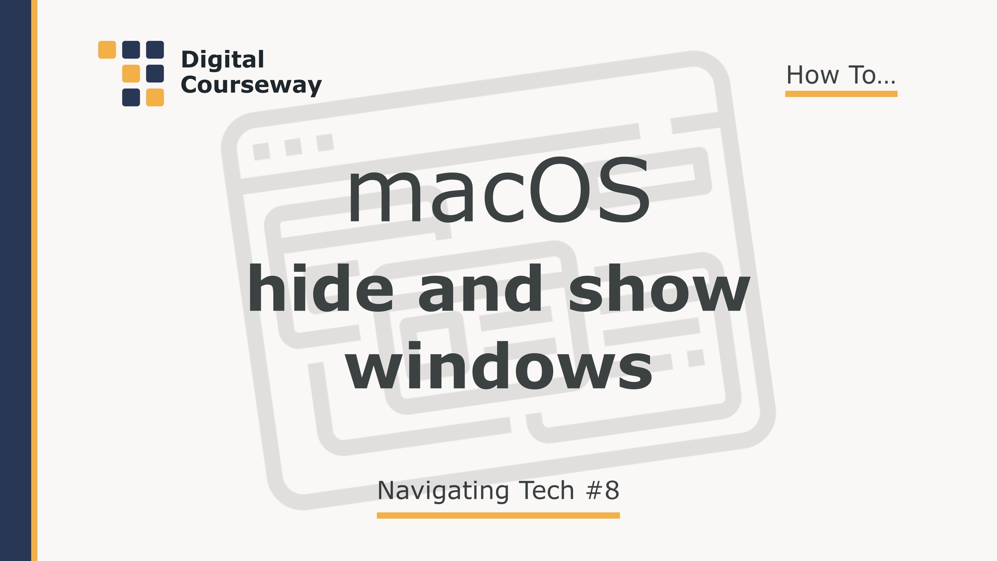 macOS: Hide and Show Windows