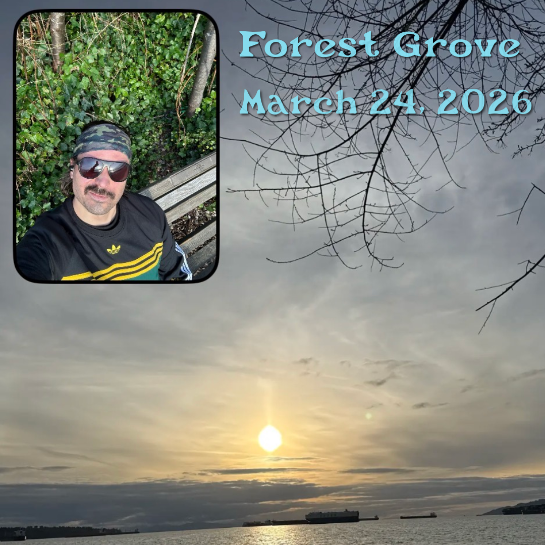 Forest Grove - 30 - I Have the Moon - March 24 2026