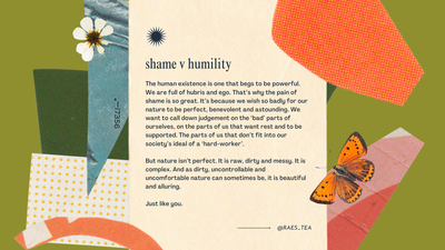 Humility is the antidote to shame