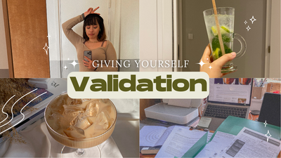 You Must Be Able to Give Yourself Validation