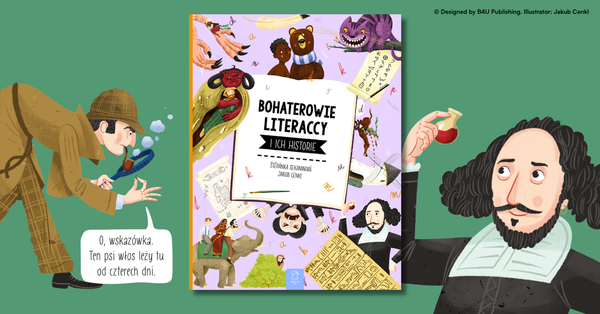 Możesz sam wybrać! Bohaterowie literaccy i ich historie