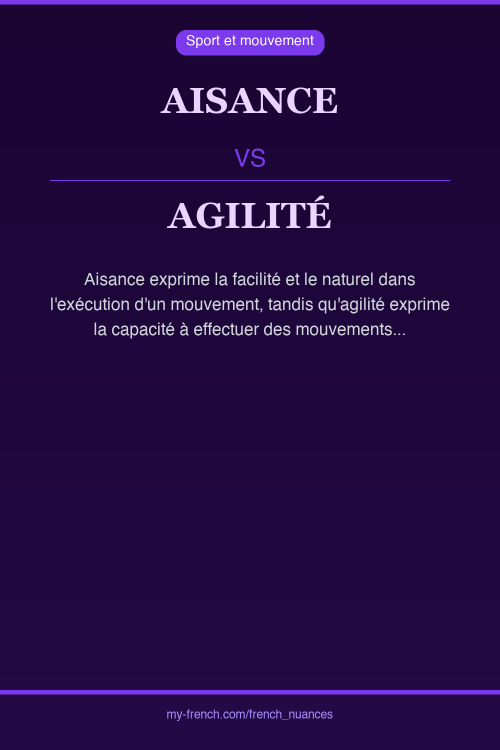 Nuance : aisance vs agilité
