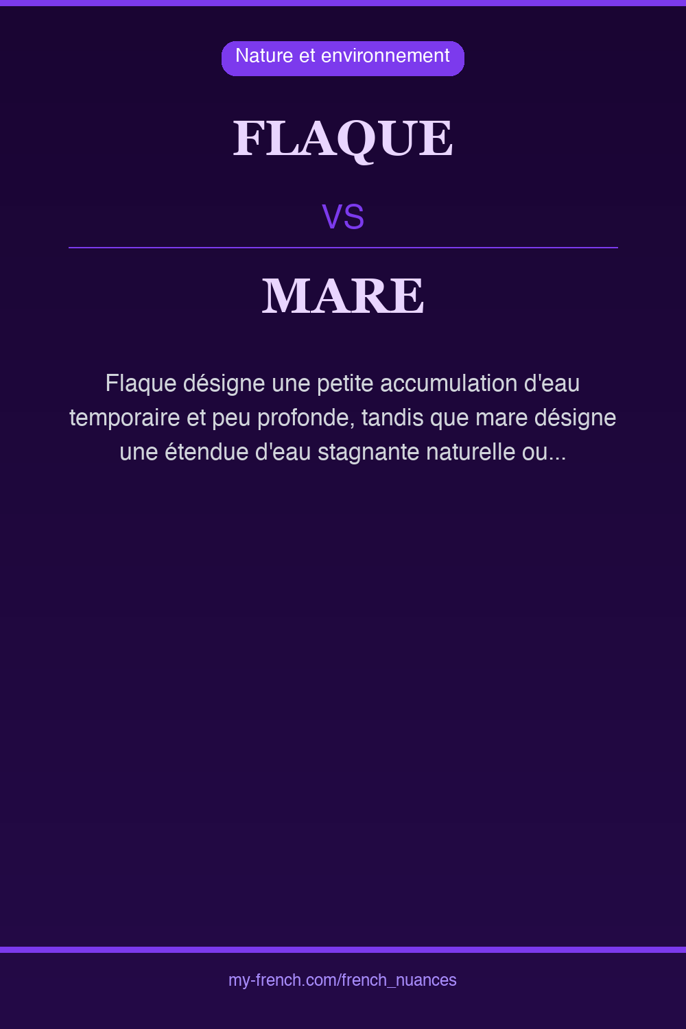 Nuance : flaque vs mare