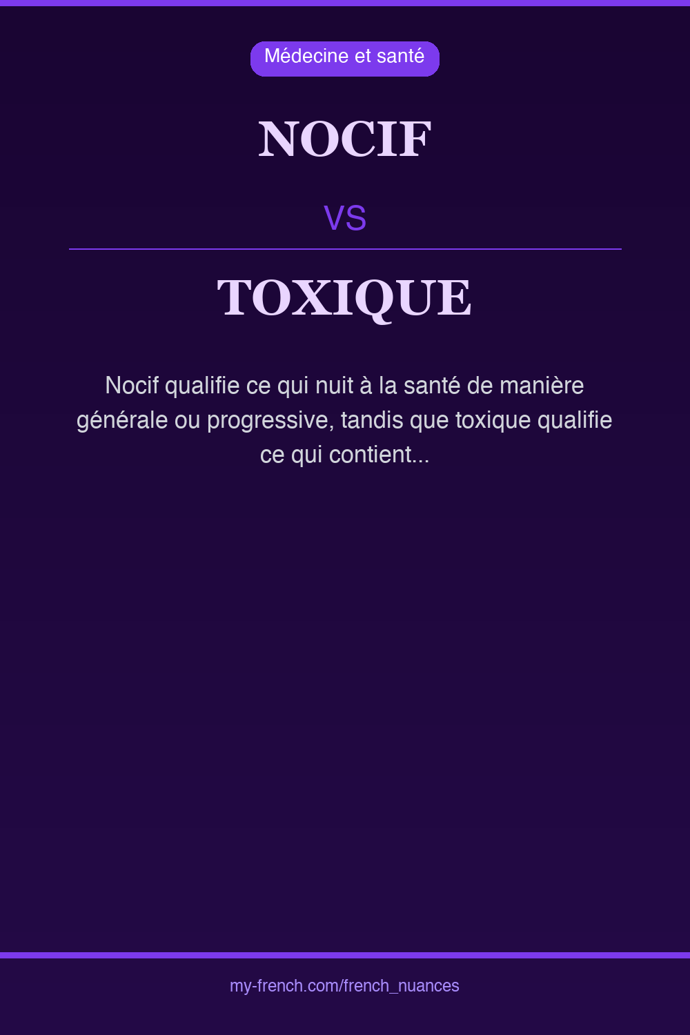 Nuance : nocif vs toxique