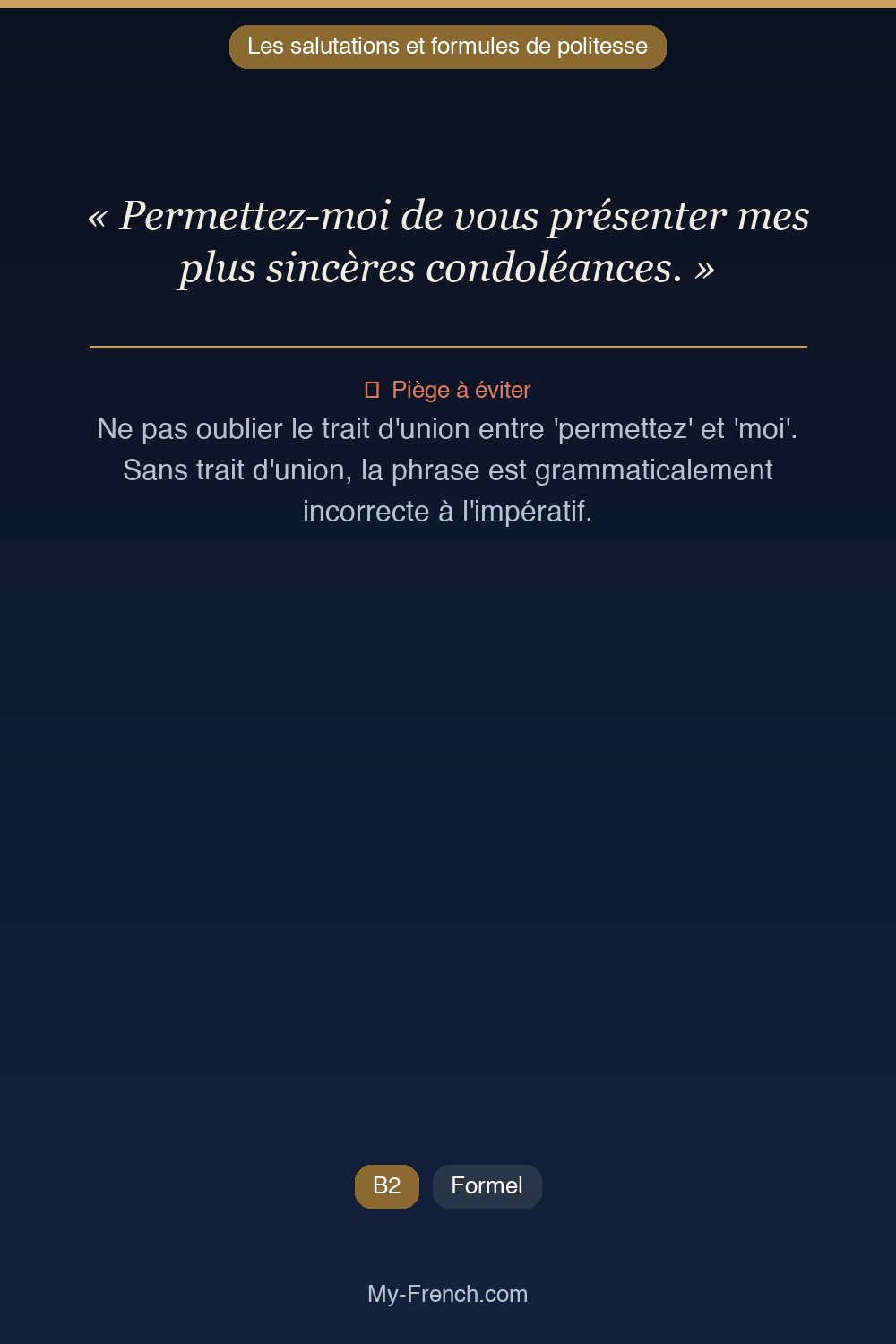 Phrase de français professionnel : Permettez-moi de vous présenter mes plus sincères condoléances.