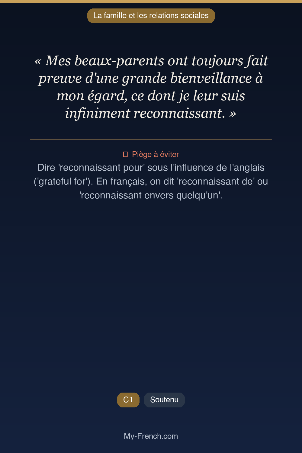 Phrase de français professionnel : Mes beaux-parents ont toujours fait preuve d'une grande bienveillance à mon égard, ce dont je leur suis infiniment reconnaissant.