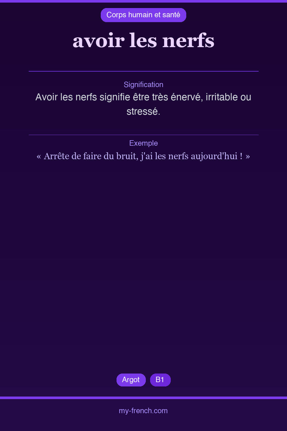 Expression idiomatique : avoir les nerfs