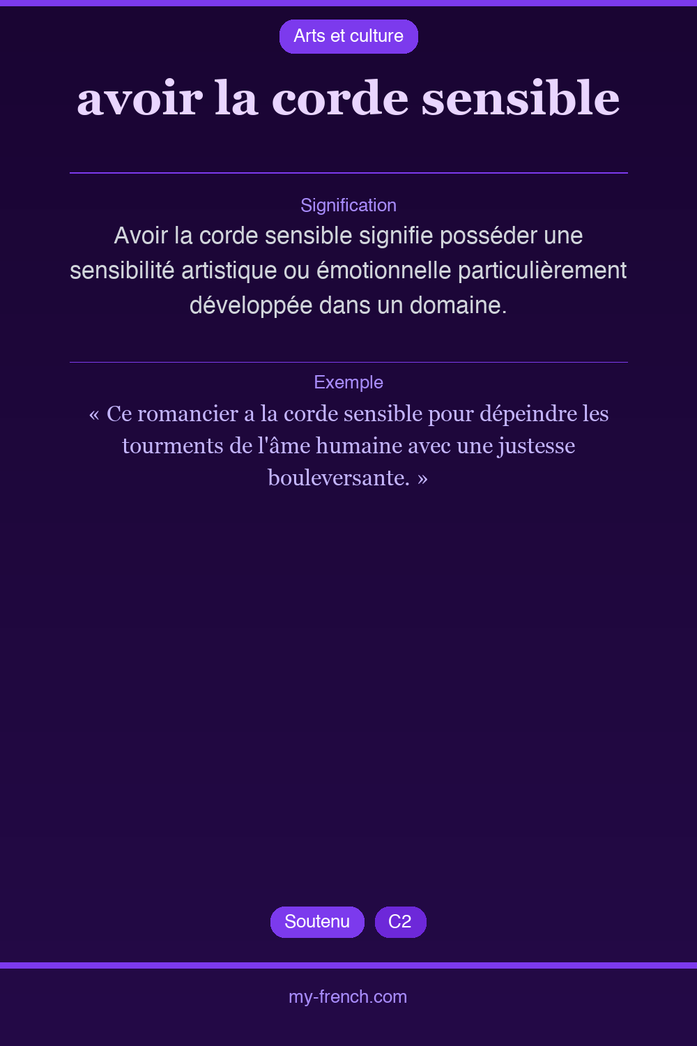 Expression idiomatique : avoir la corde sensible