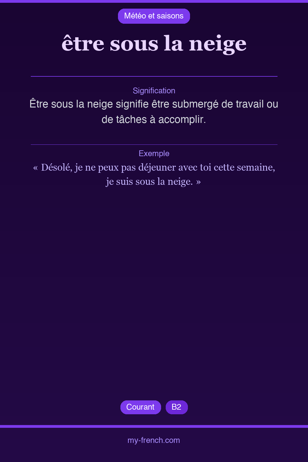 Expression idiomatique : être sous la neige