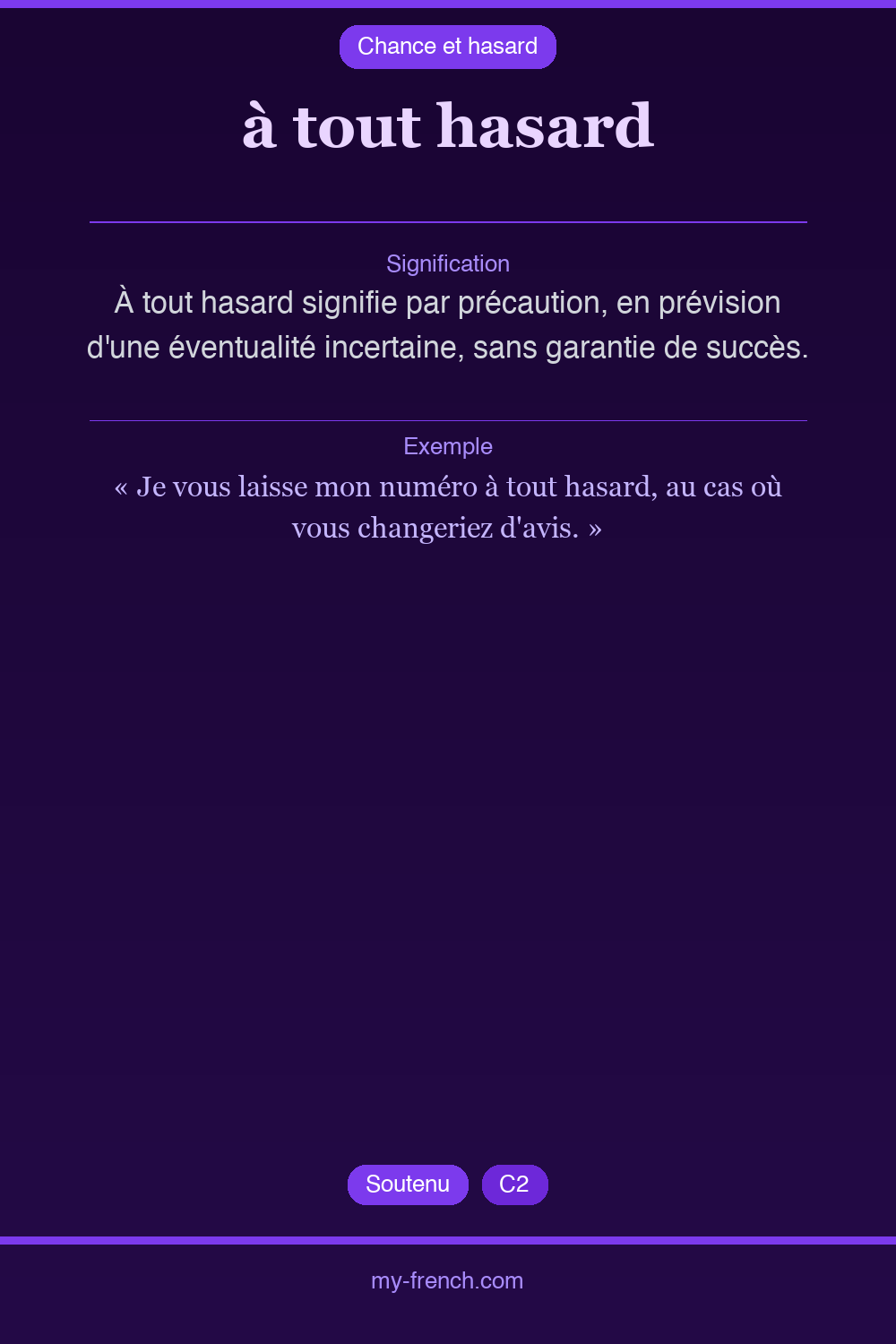 Expression idiomatique : à tout hasard