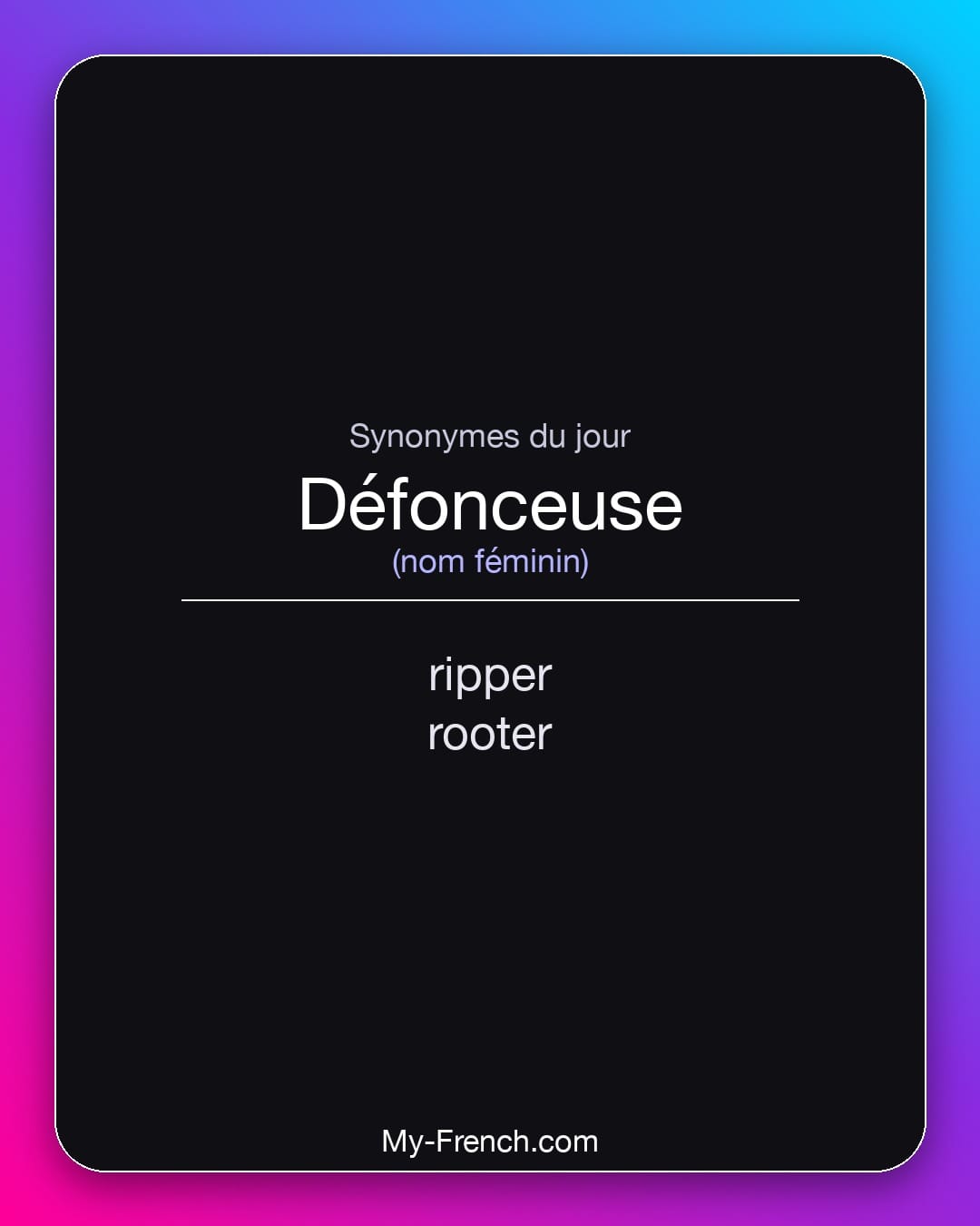 Synonymes de défonceuse : ripper, rooter