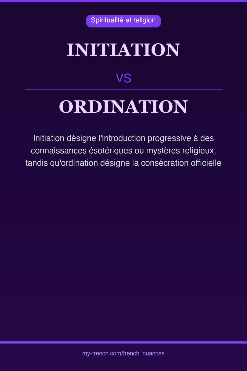 Nuance : initiation vs ordination
