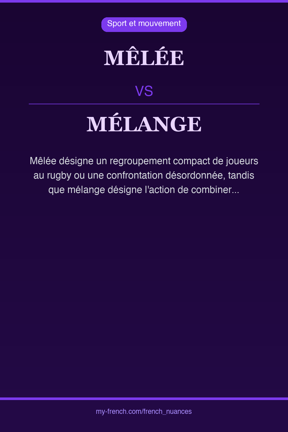 Nuance : mêlée vs mélange