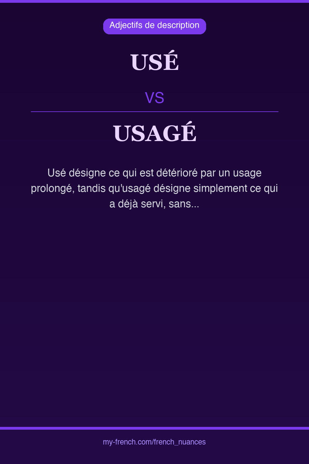 Nuance : usé vs usagé