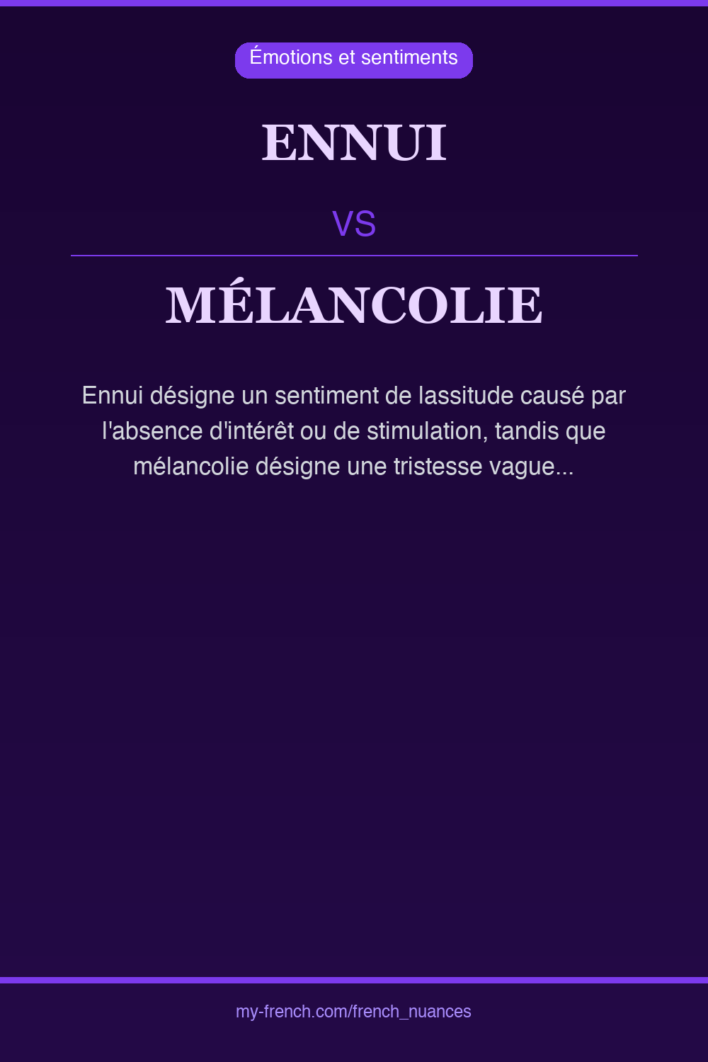 Nuance : ennui vs mélancolie