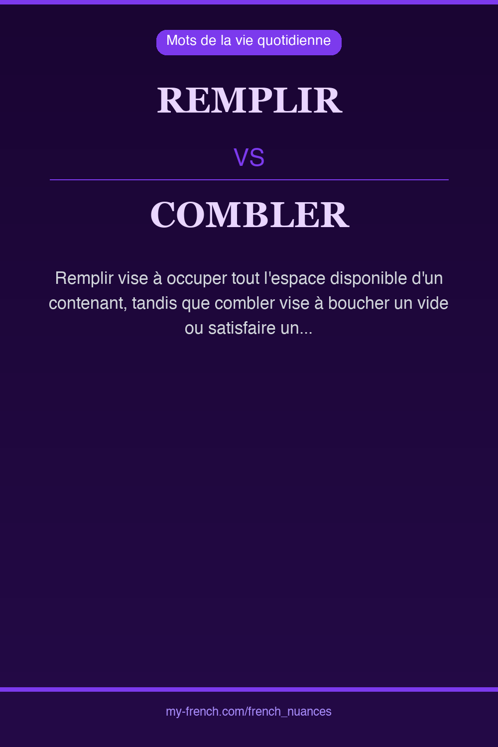Nuance : remplir vs combler