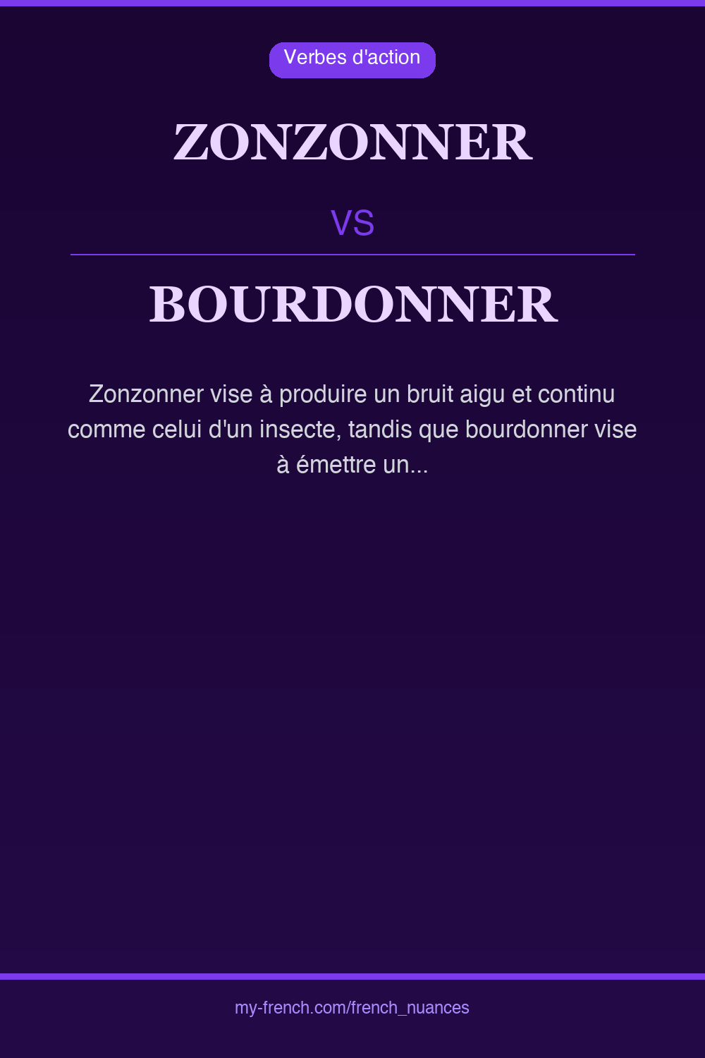 Nuance : zonzonner vs bourdonner