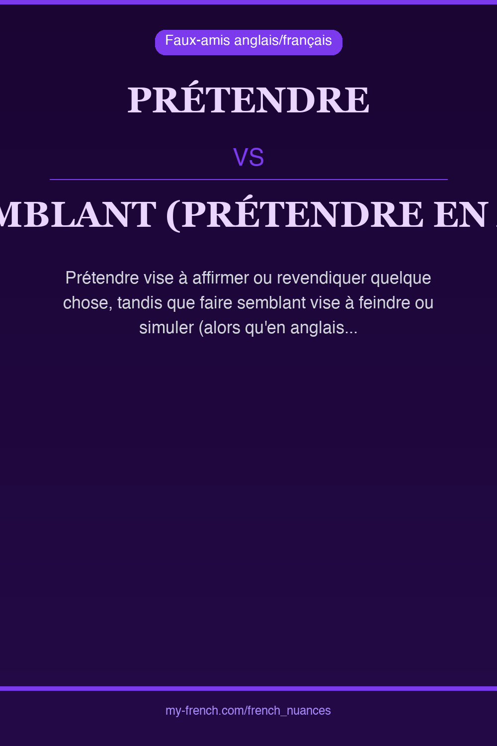 Nuance : prétendre vs faire semblant (prétendre en anglais)