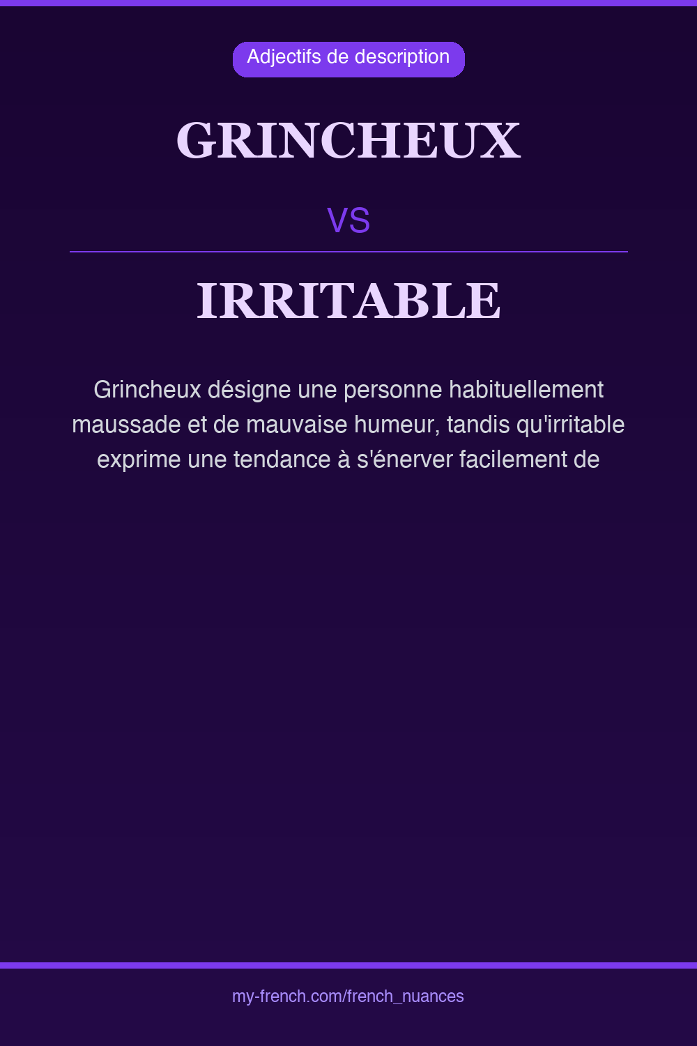 Nuance : grincheux vs irritable